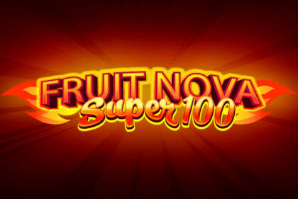 Fruit Super Nova 100