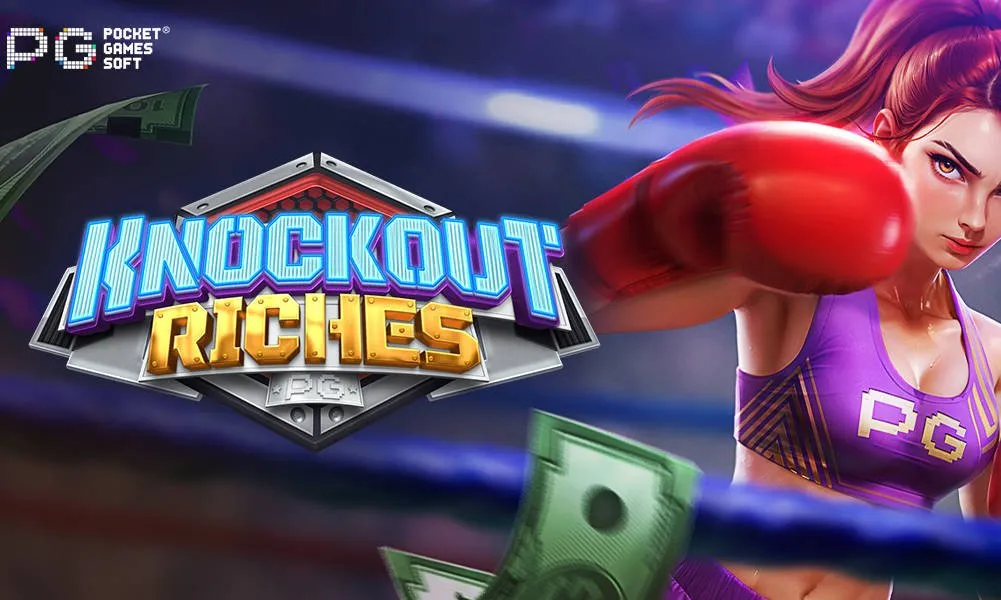 Knockout Riches