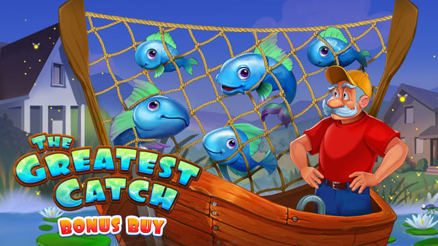 The Greatest Catch Bonus Buy